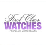 First Class Watches Ready to Build on Remarkable Growth