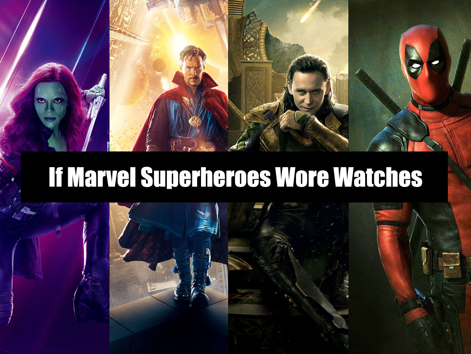 If Marvel Superheroes Wore Watches