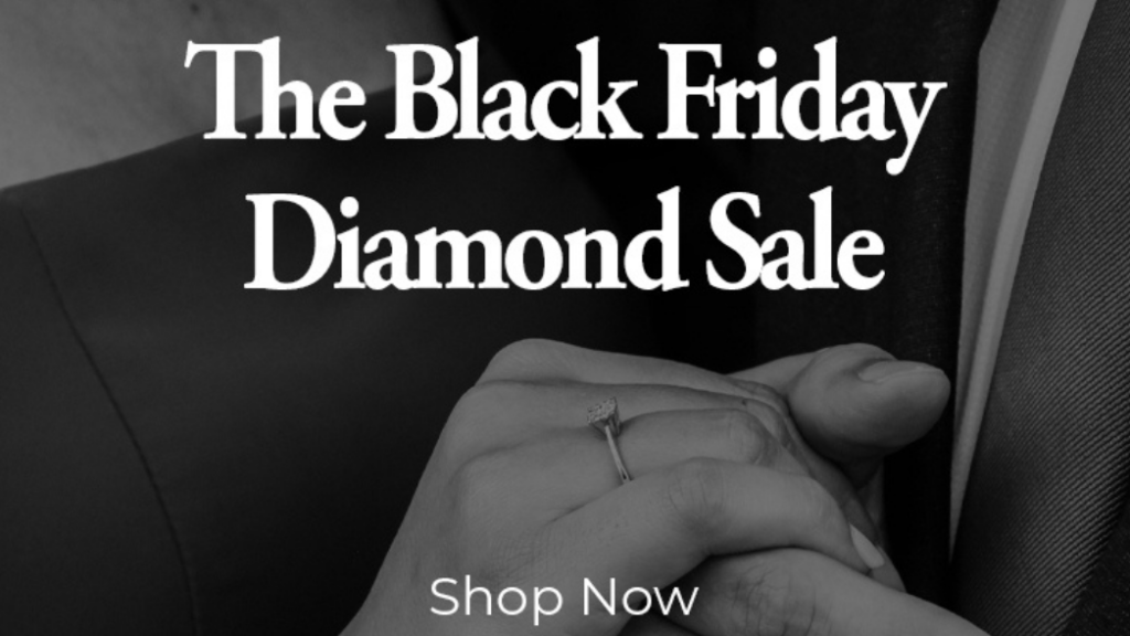 Shine Bright with Our Black Friday Diamond Sale