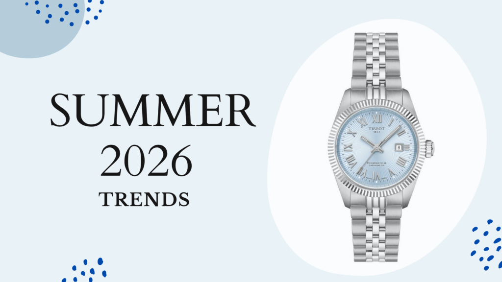 Summer Watch Trends We’re Seeing Everywhere in 2026